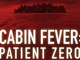 Cabin Fever Patient Zero