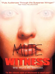 Mute Witness