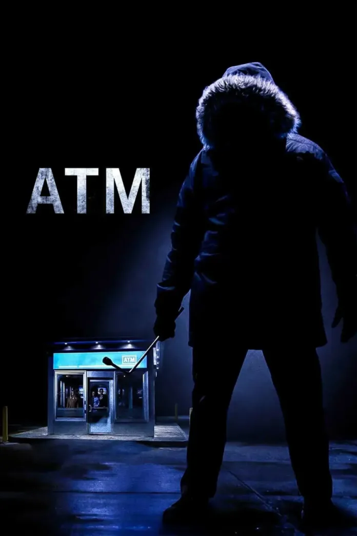 Αφίσα της ταινίας τρόμου ATM με τους πρωταγωνιστές μπροστά σε αυτόματο μηχάνημα ανάληψης.