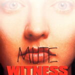 mute witness snuff