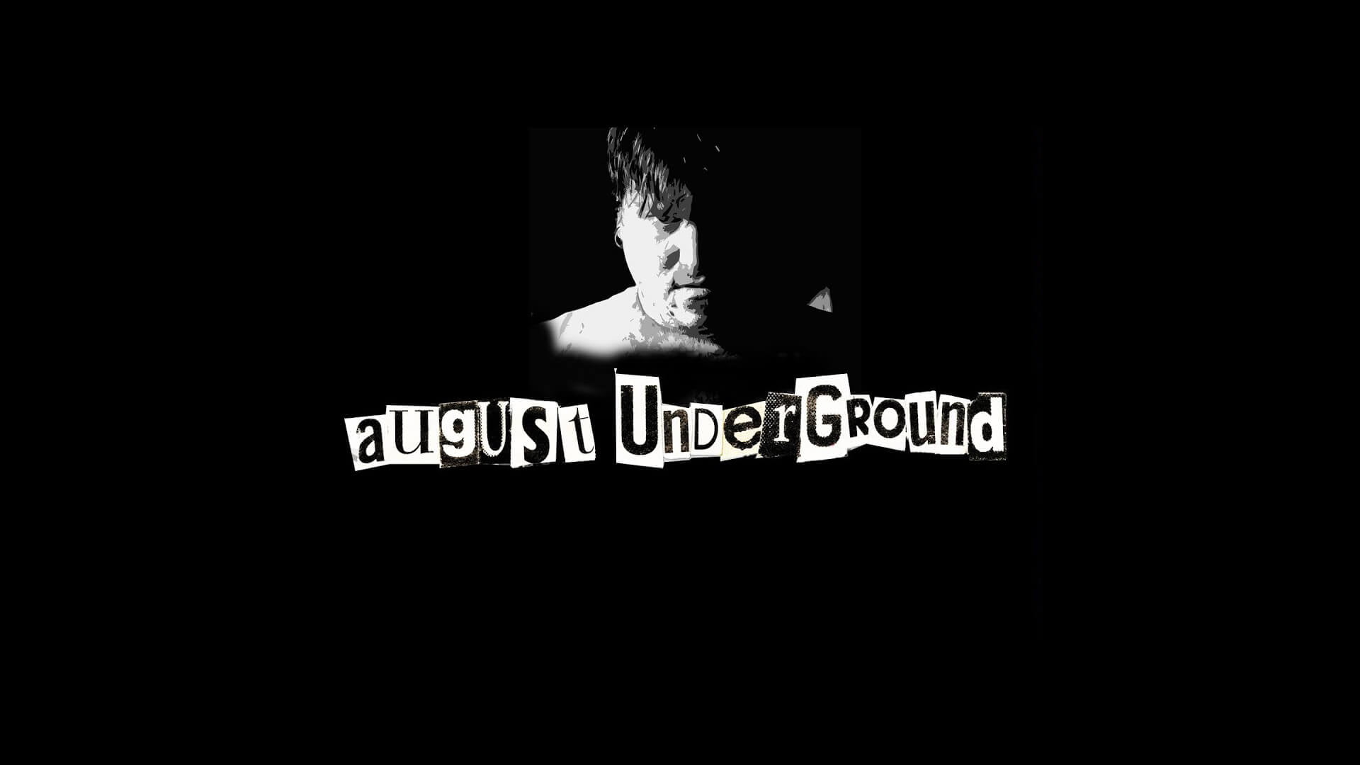 August Underground 2001