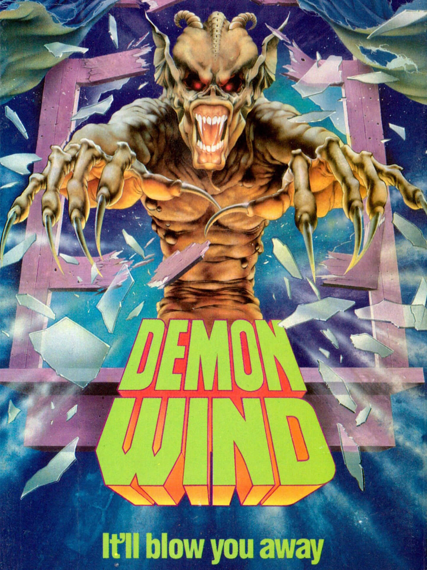 Αφίσα της ταινίας Demon Wind, με έναν δαίμονα που σπάει έναν τοίχο και απλώνει τα νύχια του προς τα εμπρός. Το σλόγκαν λέει: "It'll blow you away."