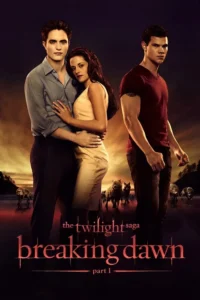 Twilight: Χαραυγή – Μέρος 1 (The Twilight Saga: Breaking Dawn, 2011) Poster